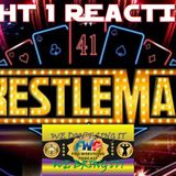 WrestleMania Night 1 Reaction