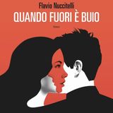 Flavio Nuccitelli "Quando fuori è buio"