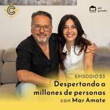 23 - Despertando a millones de personas con Mar Amate