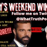 Weezy's Weekend Wind-Up July 24, 2022 #rickymartin #news