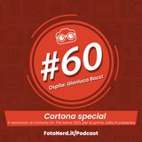 ep.60: Cortona Special