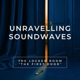 EP 5 The Locked Rooms #1 "First Door"