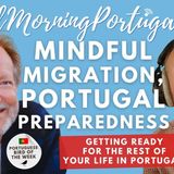 The Old Guy & Resources for the Rest of YOUR Life in Portugal on The GMP!