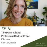 EP16: The Personal and Professional Side of Celiac Disease