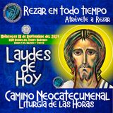 LAUDES DEL DIA DE HOY ✟ MIÉRCOLES 18 DE SEPTIEMBRE 2024. Camino Neocatecumenal Liturgia de las Horas