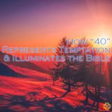 How "40" Represents Temptation & Illuminates the Bible