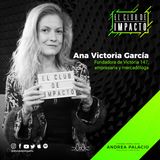 35. Cómo diseñar una vida bajo tu concepto de éxito | Ana Victoria García