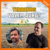 A Estratégia por Trás dos Terrenos Mais Lucrativos