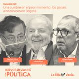 Una cumbre en el peor momento: los países amazónicos en Bogotá