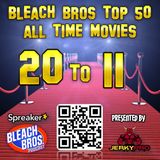 Bleach Bros Top 50 - 20-11