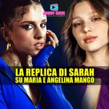 Amici: La Replica di Sarah Toscano su Angelina Mango!