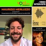 Euromed Festival Accolla 2025, il presentatore Maurizio Merluzzo su VOCI.fm - clicca PLAY e ascolta l'intervista