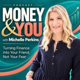 EP. 51 Mid Year Money Moves with Michelle M. Perkins MBA