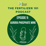 Fertilizer 101 Podcast Ep. 9: Digging Deeper into Phosphorus, Phosphate, Fertilizer, and Nutrien