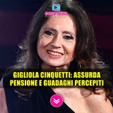 Gigliola Cinquetti: L'Assurda Pensione ed i Guadagni Percepiti! 