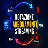 Rotazione abbonamenti streaming- come spendere la metà