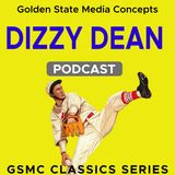 Football Story and High Batting Average | GSMC Classics: Dizzy Dean | Touchdowns and Home Runs in the Golden Age of Radio