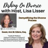 Demystifying the Divorce Process Ann M Edens Esq
