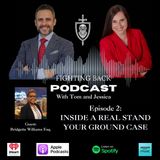 S2 Episode 2: INSIDE A REAL STAND YOUR GROUND CASE