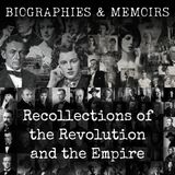 37 - Recollections of the Revolution and the Empire by Henriette Lucie Dillon