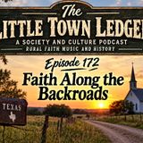 Episode 172-Faith Along the Backroads