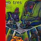 Dos hombres o tres - Paco Martin