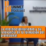 Ep.51 - Lunes de saberes en sinergia - La Interdisciplinariedad con María Eugenia Perfetti