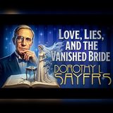 Dorothy Sayers: The Bride Vanished Before the Wedding | Mystery Audiobook