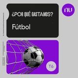 Fútbol: la pasión se hereda, el espectáculo se reinventa