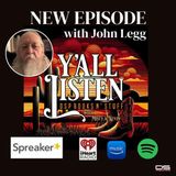 Y'all Listen - A Legg Up - John Legg