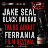 Jake Seal Black Hangar Talks About Ferrania Film Revival