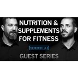 Dr. Andy Galpin_ Optimal Nutrition & Supplementation for Fitness _ Huberman Lab Guest Series