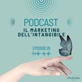 Ep. 26_Marketing olfattivo: comunicare attraverso il profumo | Il marketing dell’intangibile