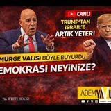 DEMOKRASİ SİZİN NEYİNİZE  TRUMP'TAN İSRAİLE 'ARTIK YETER' !
