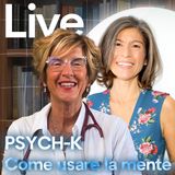 PSYCH-K come usare la mente per credere maggiormente in noi