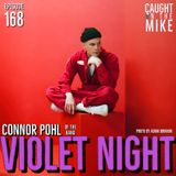 Violet Night- Connor Pohl