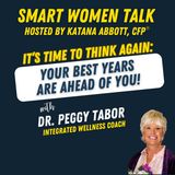 Living with Adventure: Why Curiosity Keeps Us Young with Dr. Peggi Tabor