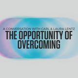 Overcoming Infidelity: A Conversation With Carl & Laura Lentz // Michael & Natalie Todd