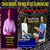 "UFO Whistleblower" Dave Grusch : His web of lies is unraveling!