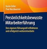 A Brief Summary Audiobook Persönlichkeitsbewusste Mitarbeiterführung: Den eigenen Führungsstil reflektieren und erfolgreich weiterentwickeln