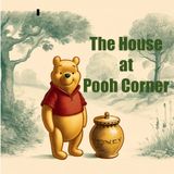 The House At Pooh Corner-A. A. Milne - Chapter 10