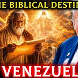 THE BIBLICAL DESTINY OF VENEZUELA The Truth Written in the Bible