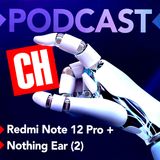 3x30 - Nothing Ear(2) y Redmi Note 12 Pro+ 5G