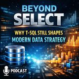 Beyond SELECT: Why T-SQL Still Shapes Modern Data Strategy