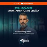 EP 15 | Como avaliar um apartamento que está em leilão? Descubra agora.