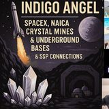 Typical Skeptic # 2229 – Indigo Angel: SpaceX, Naica Crystal Mines & Underground Bases