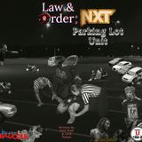 Law & Order: NXT Parking Lot Unit