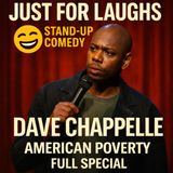 Dave Chappelle – American Poverty Full Special (Stand-Up Comedy)