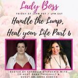 Handle the Lump, Heal your Life Part 6 - with Dana Theriault and her guest Dr. Anna Cabeca