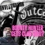 Jilted Bounty Hunter Claims 32 Fed Charges Against Outcast MC